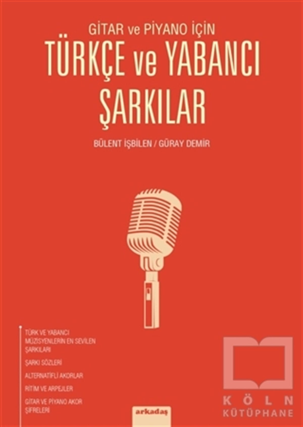 Gitar ve Piyano İçin Türkçe ve Yabancı Şarkılar