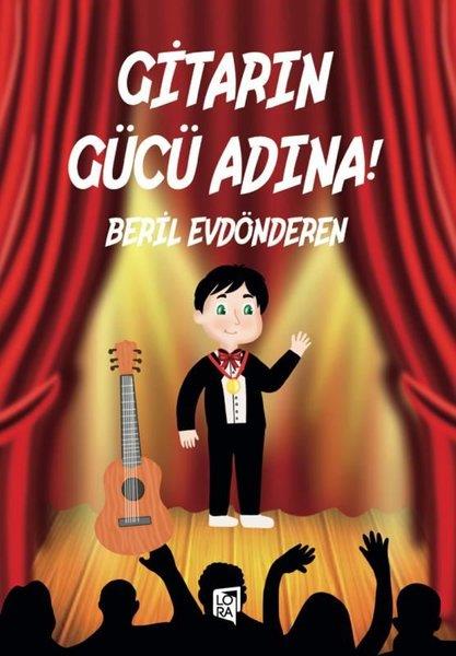 Beril EvdönderenEgitim Etkinlik KitaplariGitarın Gücü Adına