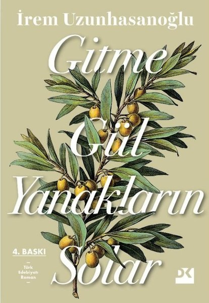 İrem UzunhasanoğluTürk RomaniGitme Gül Yanakların Solar