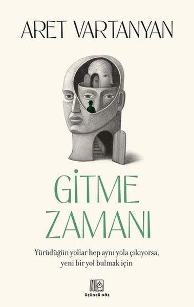 Aret VartanyanTürk RomaniGitme Zamanı