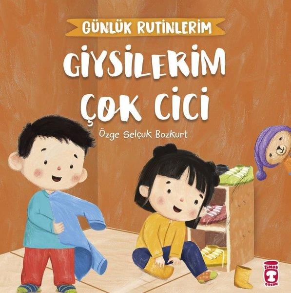 Özge Selçuk BozkurtEgitim Etkinlik KitaplariGiysilerim Çok Cici - Günlük Rutinlerim