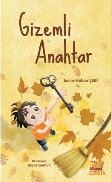 Emine Huban ÇebiÇocuk Gençlik RomanlarıGizemli Anahtar