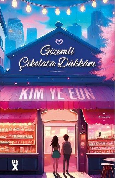 Kim Ye EunAşk Kitapları & Aşk RomanlarıGizemli Çikolata Dükkanı