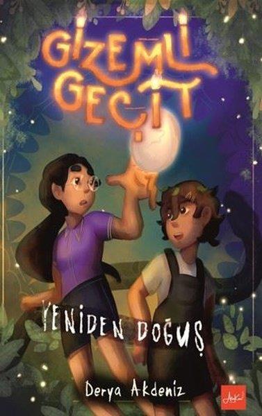 Derya AkdenizFantastik / Bilim KurguGizemli Geçit - Yeniden Doğuş