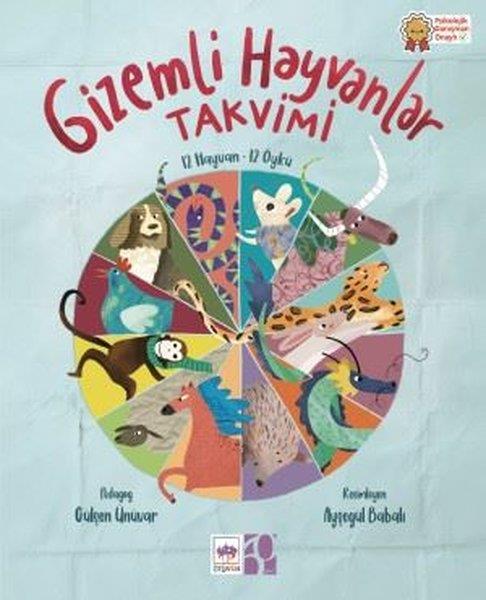 Gülşen ÜnüvarÇocuk Gençlik RomanlarıGizemli Hayvanlar Takvimi - 12 Hayvan - 12 Öykü - Fleksi Kapak