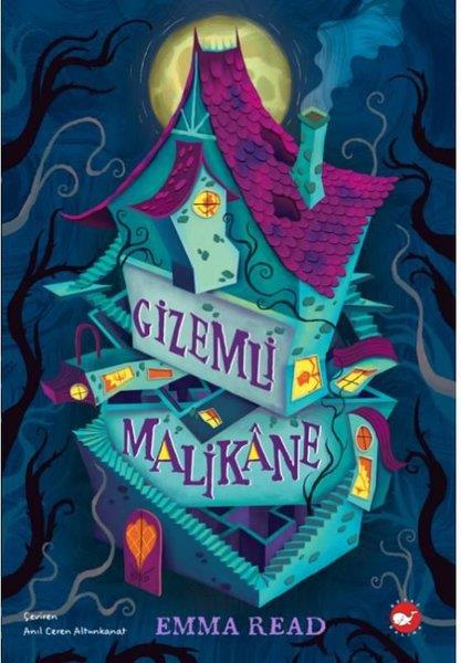Emma ReadÇocuk Gençlik RomanlarıGizemli Malikane