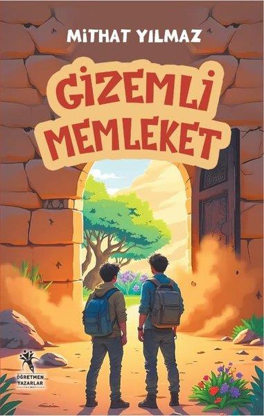Mithat YılmazÇocuk Gençlik RomanlarıGizemli Memleket