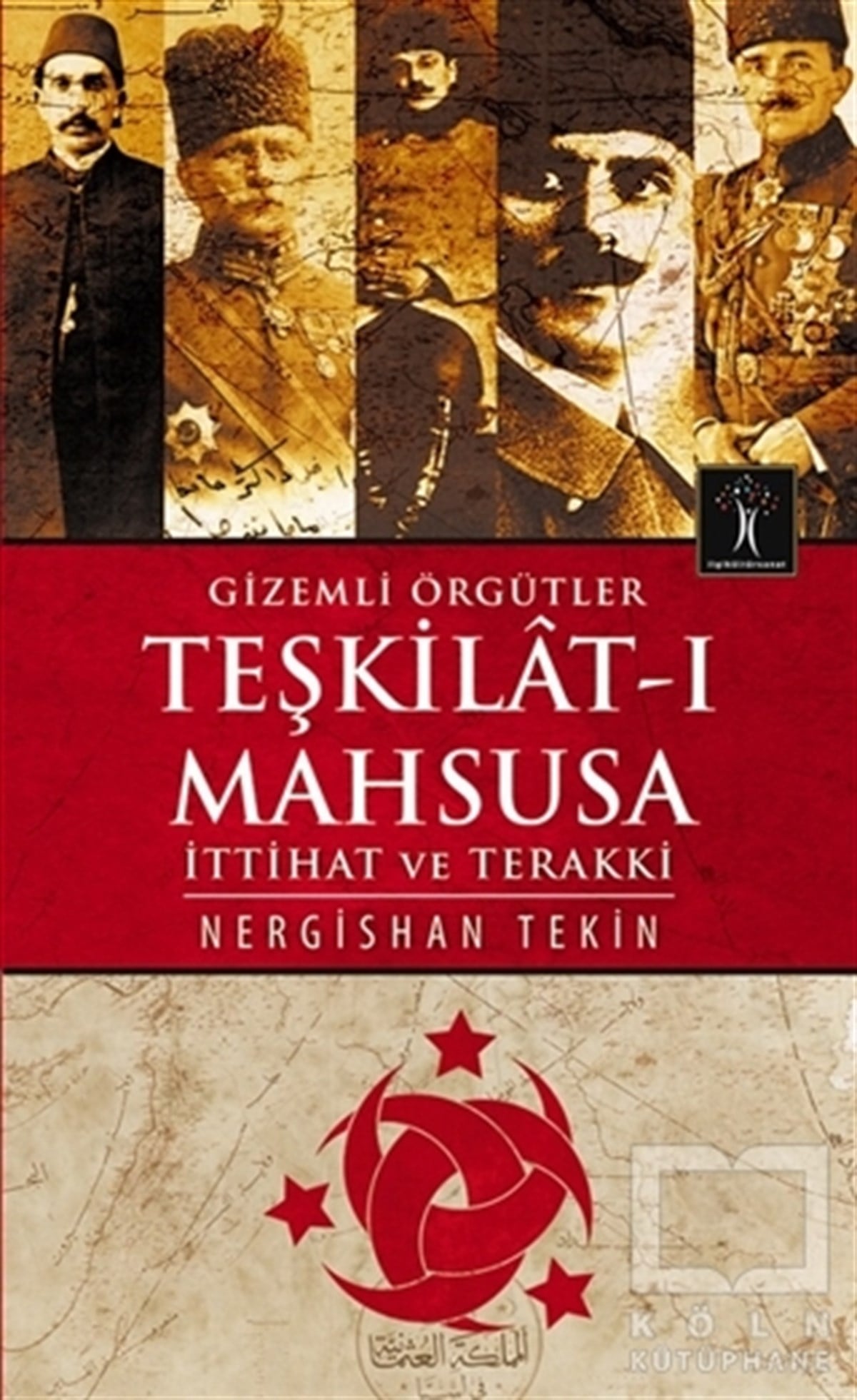 Nergishan TekinOsmanlı TarihiGizemli Örgütler Teşkilat-ı Mahsusa