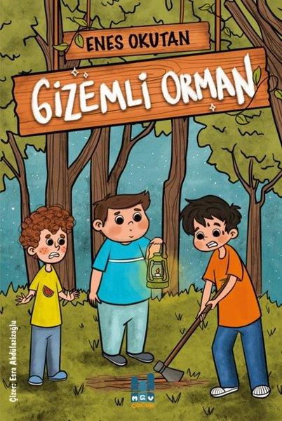 Enes OkutanÇocuk Gençlik RomanlarıGizemli Orman