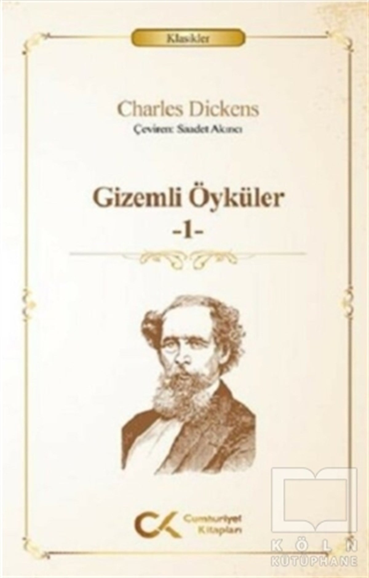 Charles DickensHikaye (Öykü) KitaplarıGizemli Öyküler -1