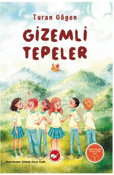 Turan GögenÇocuk Gençlik RomanlarıGizemli Tepeler