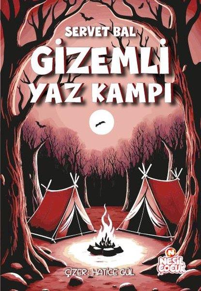 Servet BalÇocuk Gençlik RomanlarıGizemli Yaz Kampı