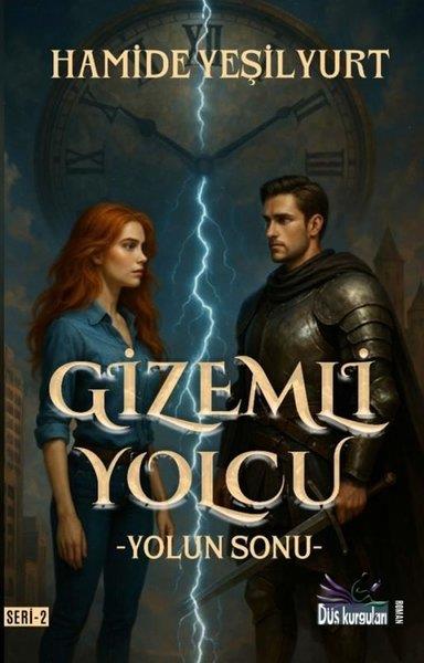 Hamide YeşilyurtTürk RomaniGizemli Yolcu 2 - Yolun Sonu