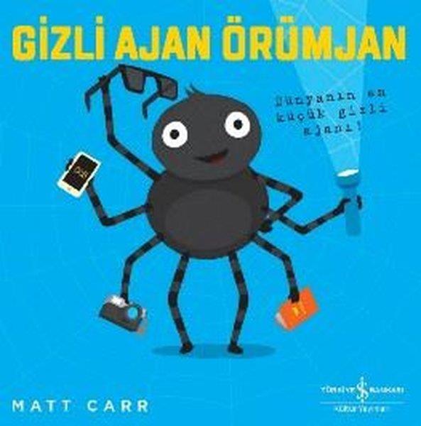 Matt CarrEgitim Etkinlik KitaplariGizli Ajan Örümjan - Dünyanın En Küçük Gizli Ajanı!