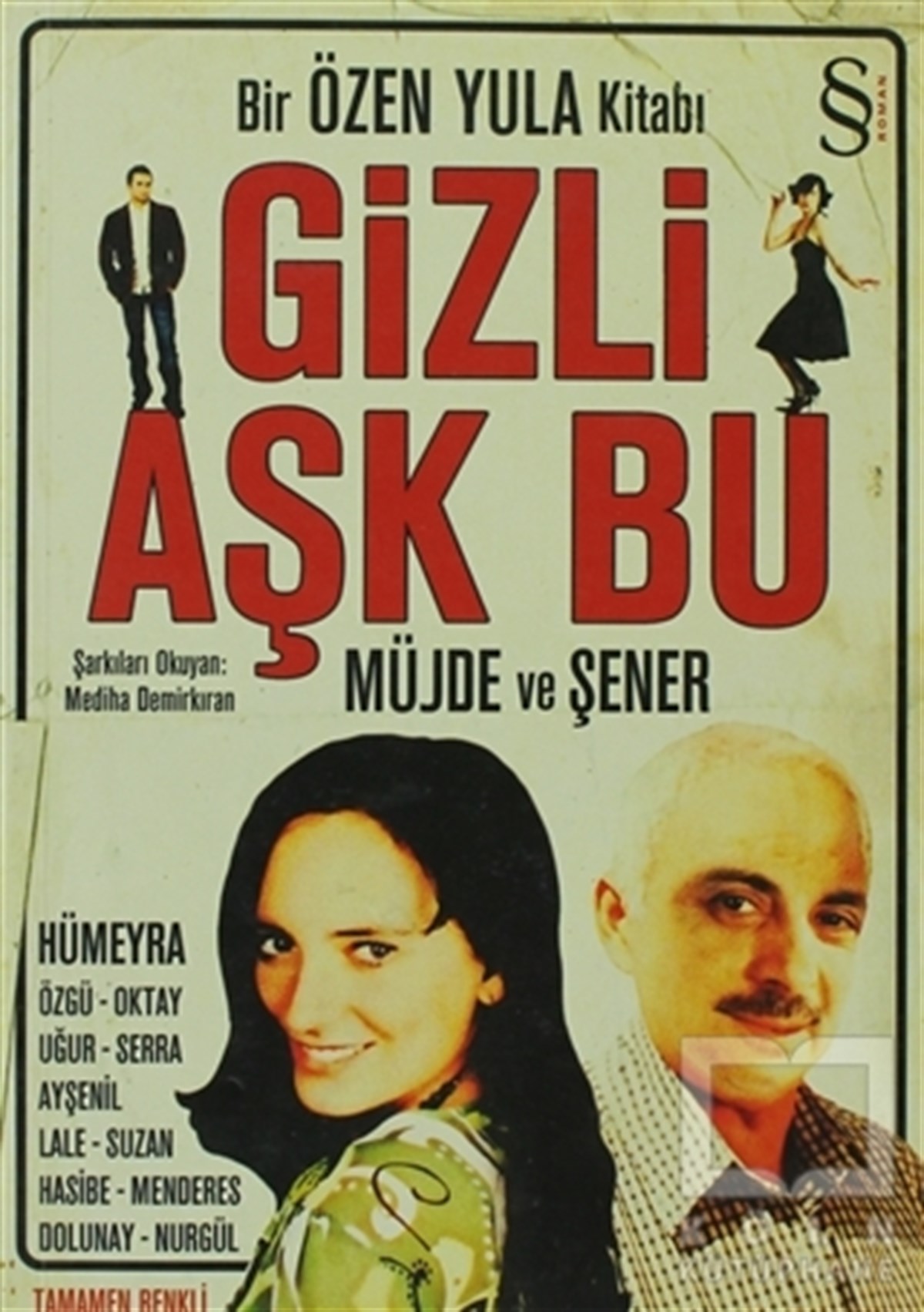 Özen YulaTürk EdebiyatıGizli Aşk Bu