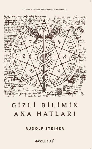 Rudolf SteinerParapsikoloji KitaplarıGizli Bilimin Ana Hatları