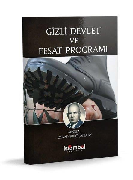 Cevat Rıfat AtilhanGenel Politika & Siyaset Bilim & Siyaset Tarihi KitaplarıGizli Devlet ve Fesat Programı