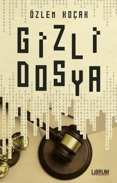 Özlem KoçakAksiyon Kitapları & Macera KitaplarıGizli Dosya