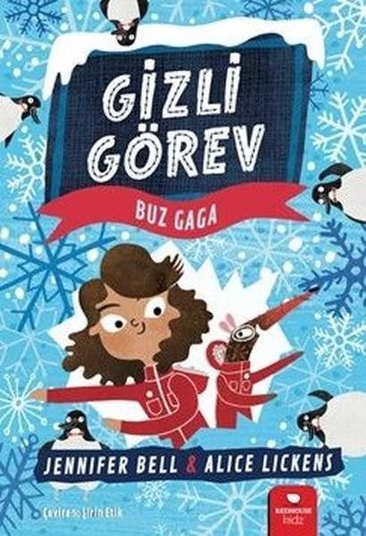 Jennifer BellÇocuk Gençlik RomanlarıGizli Görev: Buz Gaga