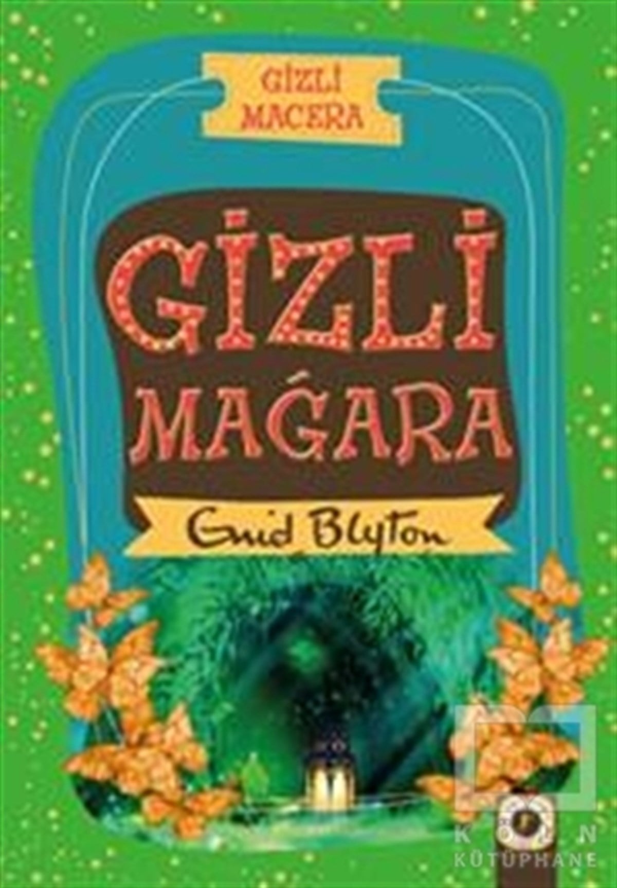 Gizli Macera: Gizli Mağara