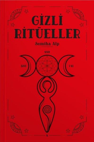 Semiha AlpAstroloji KitaplarıGizli Ritüeller