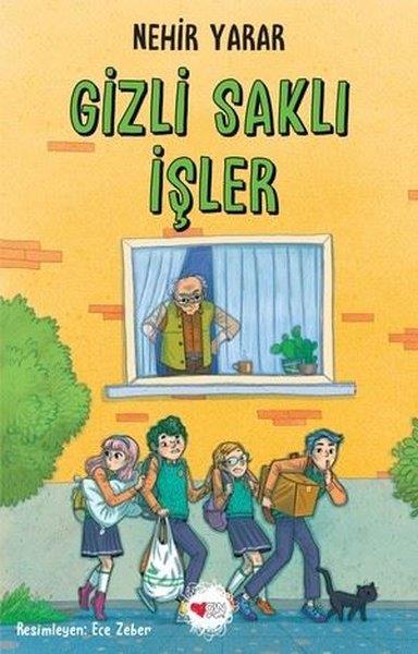 Nehir YararÇocuk Gençlik RomanlarıGizli Saklı İşler
