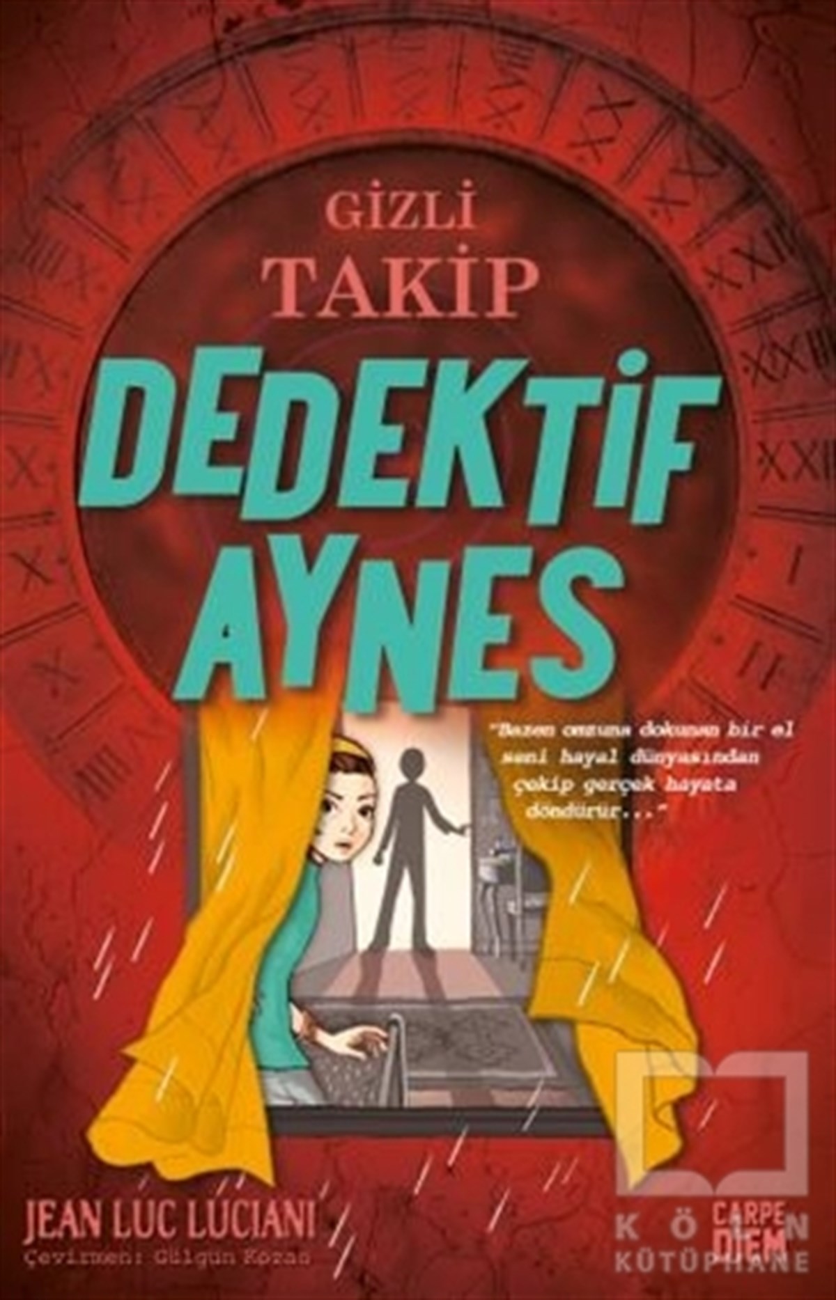 Jean Luc LucianiKinder RomaneGizli Takip - Dedektif Aynes