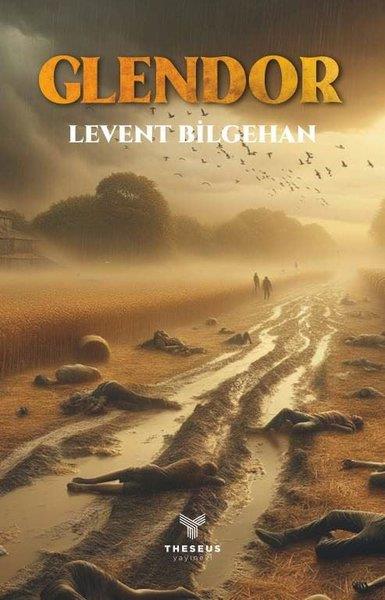 Levent BilgehanFantastik Kitaplar & Fantastik RomanlarGlendor