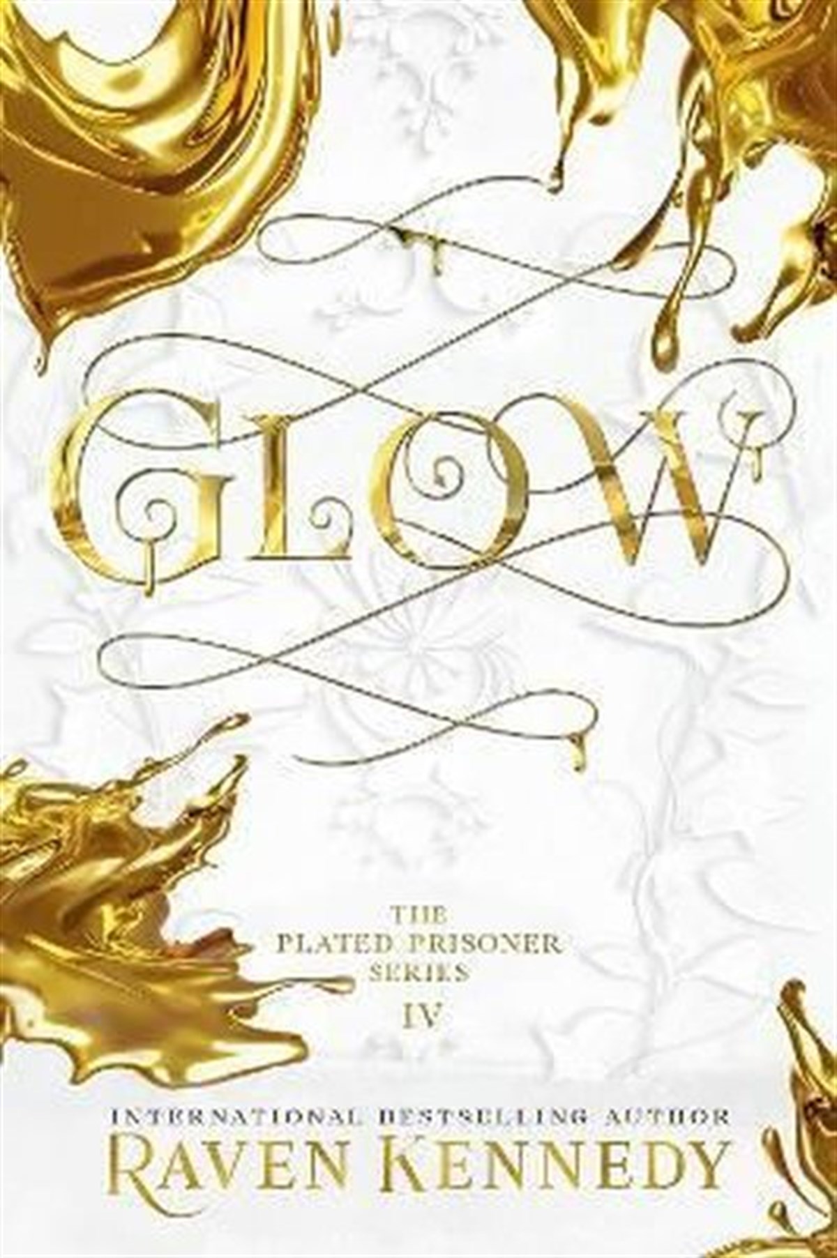 Raven KennedyRomanceGlow : The TikTok fantasy sensation that's sold over half a million copies