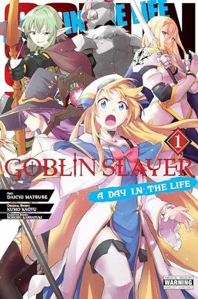 Kumo KagyuGraphic NovelGoblin Slayer: A Day in the Life Vol. 1 (manga)
