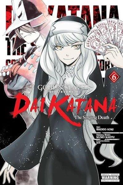 Shogo AokiGraphic NovelGoblin Slayer Side Story II: Dai Katana Vol. 6 (manga)