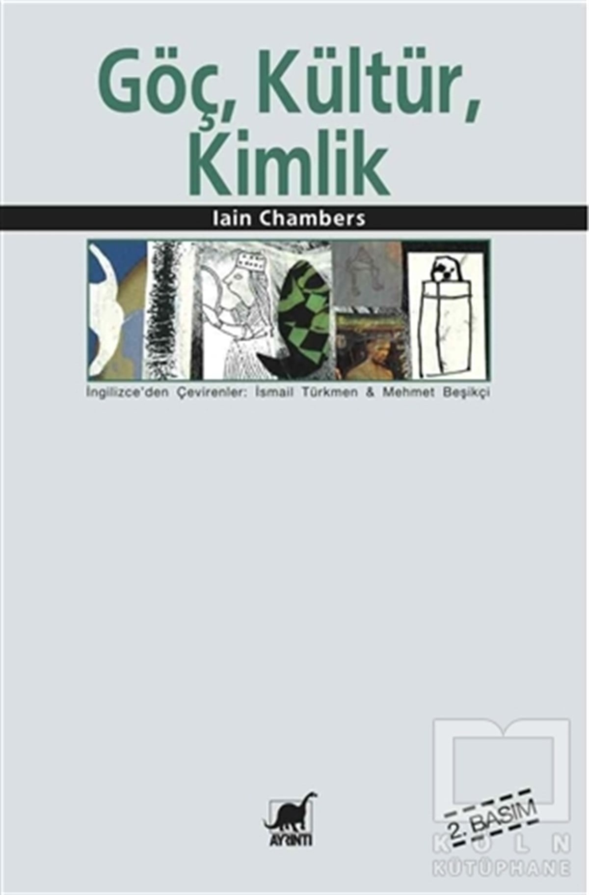 Iain ChambersDiğerGöç, Kültür, Kimlik
