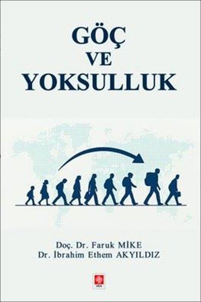 Faruk MikeSosyoloji KitaplarıGöç ve Yoksulluk