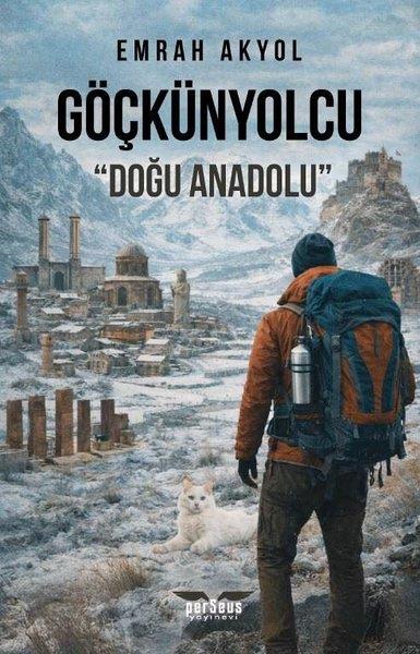 Emrah AkyolGezi Rehberi KitaplarıGöçkünyolcu-Doğu Anadolu