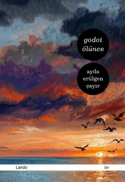 Ayda Erülgen ÇayırTürk ŞiiriGodot Ölünce