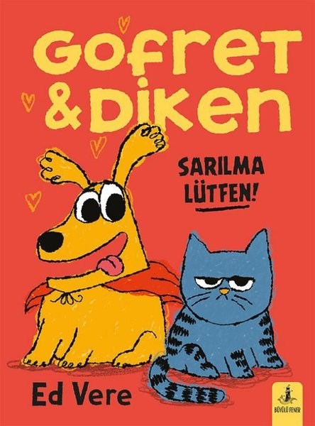 Ed VereEgitim Etkinlik KitaplariGofret & Diken - Sarılma Lütfen!