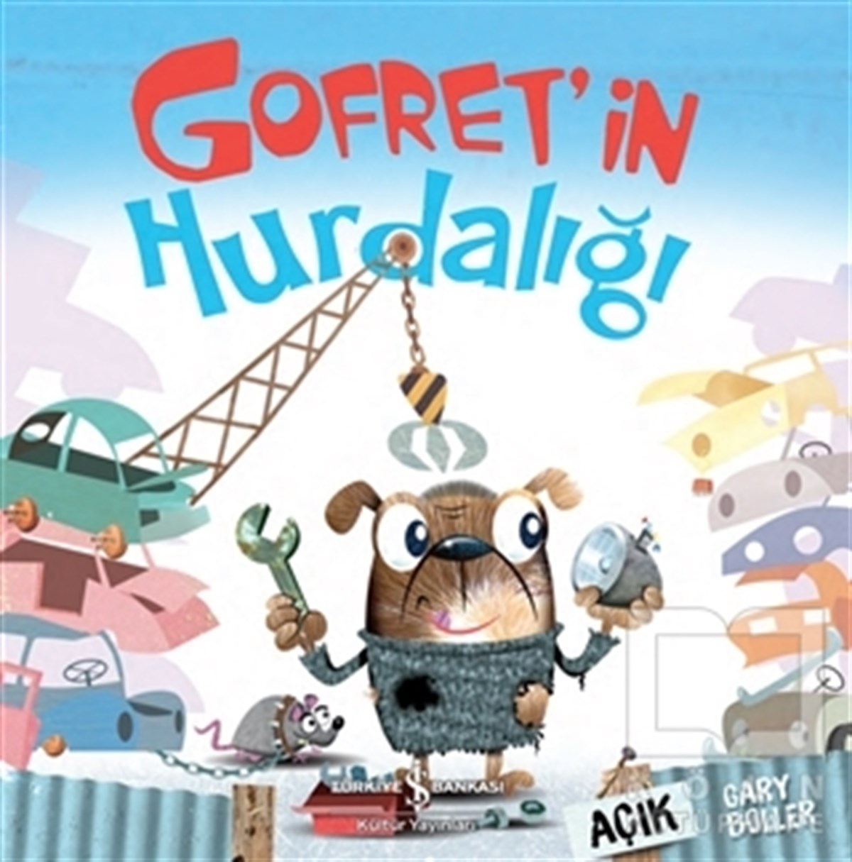 Gary BollerVorschuleGofret’in Hurdalığı