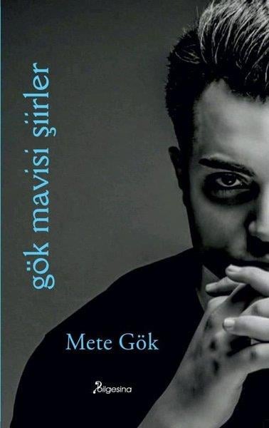 Mete GökTürk ŞiiriGök Mavisi Şiirler