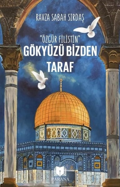 Ravza Sabah SırdaşMystic BücherGökyüzü Bizden Taraf - Özgür Filistin