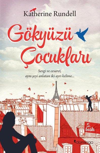 Katherine RundellÇocuk Gençlik RomanlarıGökyüzü Çocukları