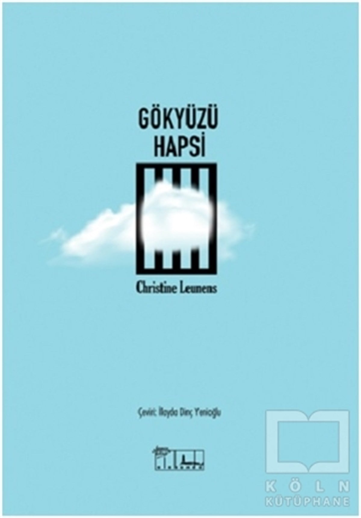 Christine LeunensRomanGökyüzü Hapsi