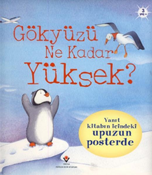 Anna MilbourneBilimsel Çocuk KitaplarıGökyüzü Ne Kadar Yüksek?
