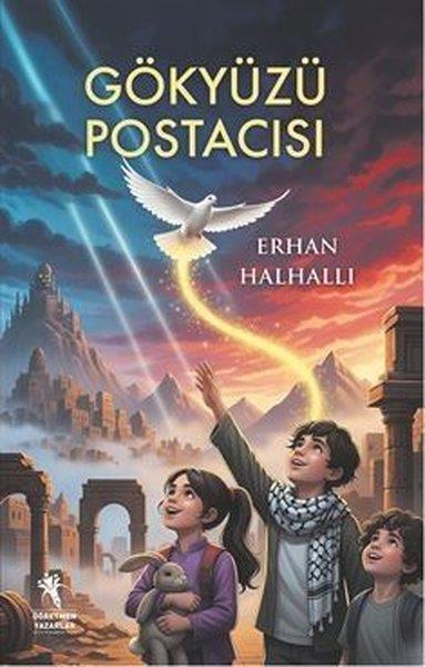 Erhan HalhallıÇocuk Gençlik RomanlarıGökyüzü Postacısı