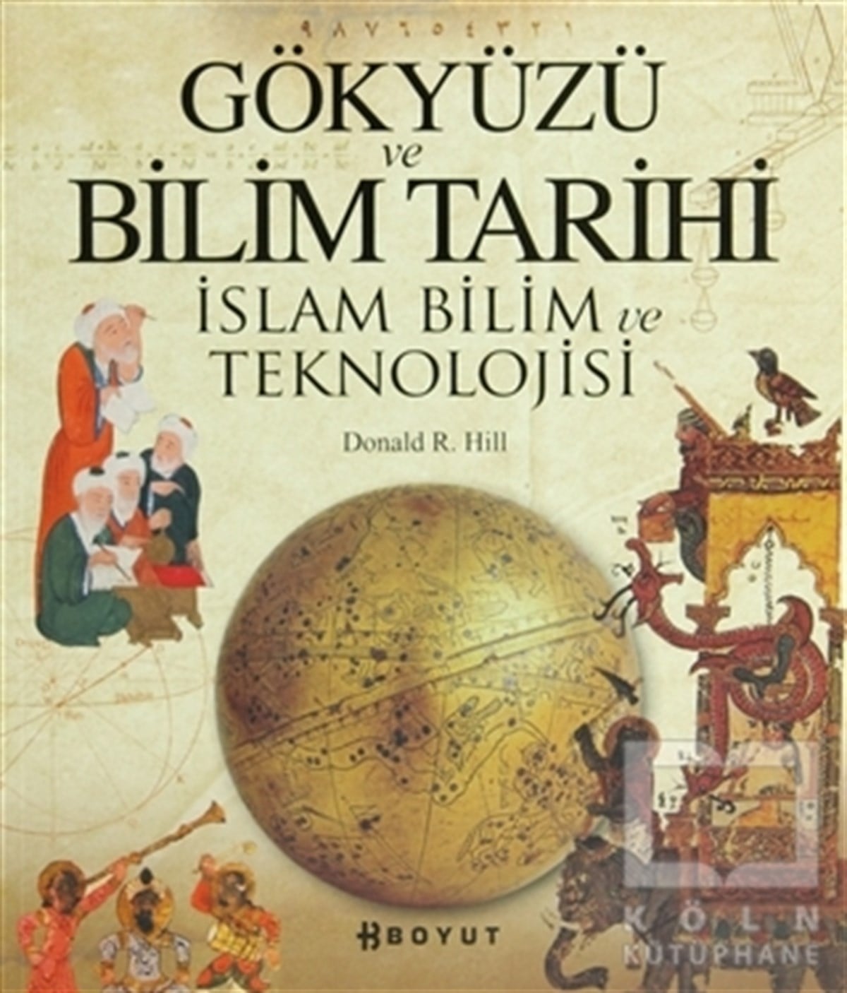 Donald R. HillBilim TarihiGökyüzü ve Bilim Tarihi