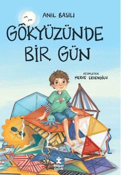 Anıl BasılıÇocuk Gençlik RomanlarıGökyüzünde Bir Gün