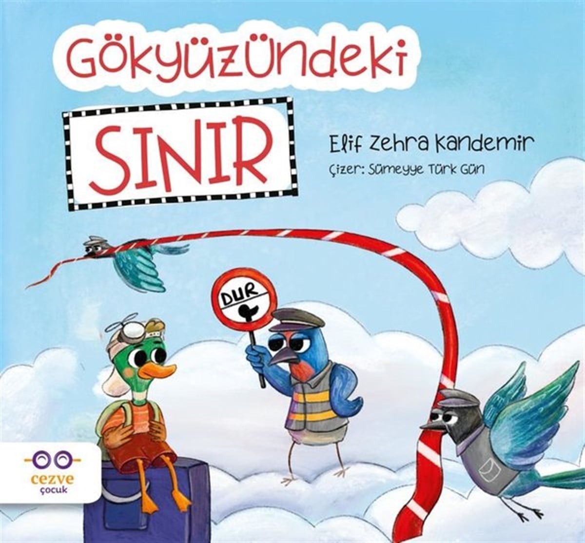 Elif Zehra KandemirEgitim Etkinlik KitaplariGökyüzündeki Sınır