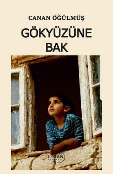 Canan ÖğülmüşTürkiye RomanGökyüzüne Bak