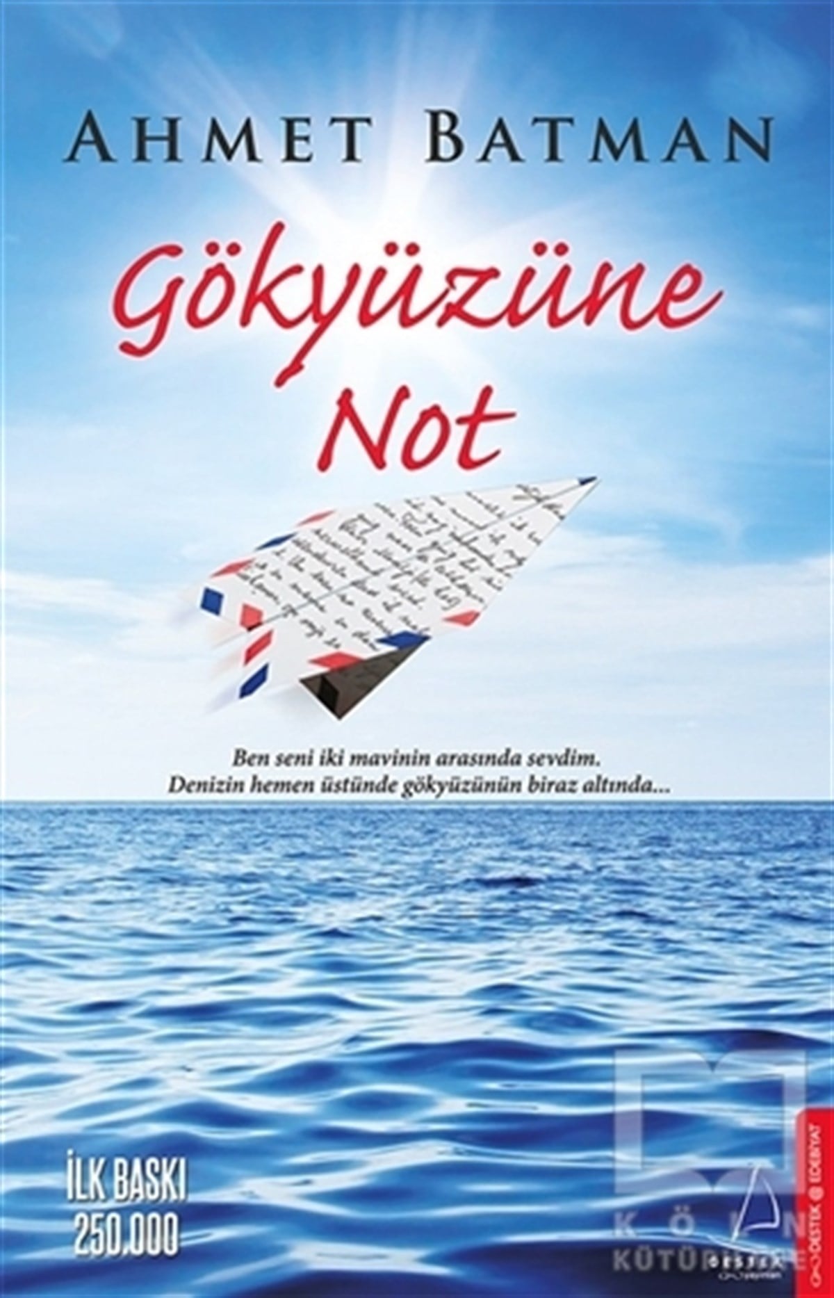 Ahmet BatmanRomanGökyüzüne Not