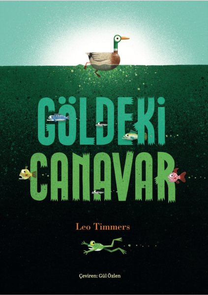 Leo TimmersEgitim Etkinlik KitaplariGöldeki Canavar