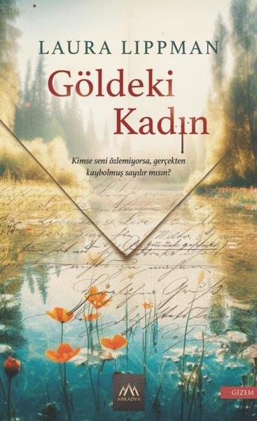 Laura LippmanPolisiye Romanlar & Cinayet RomanlarıGöldeki Kadın